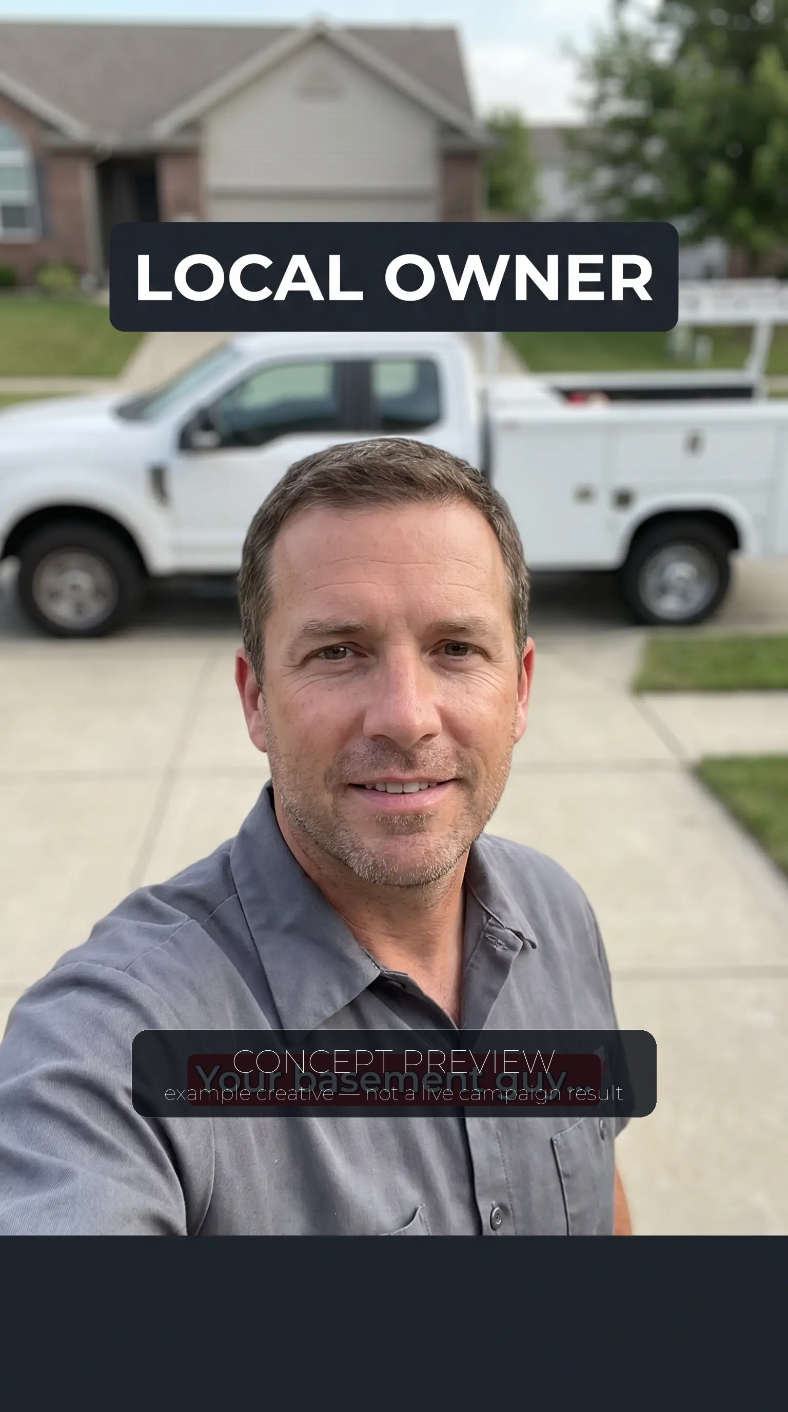 Basement Waterproofing concept ad frame for lane Neighborhood owner intro — concept preview, not a live campaign result