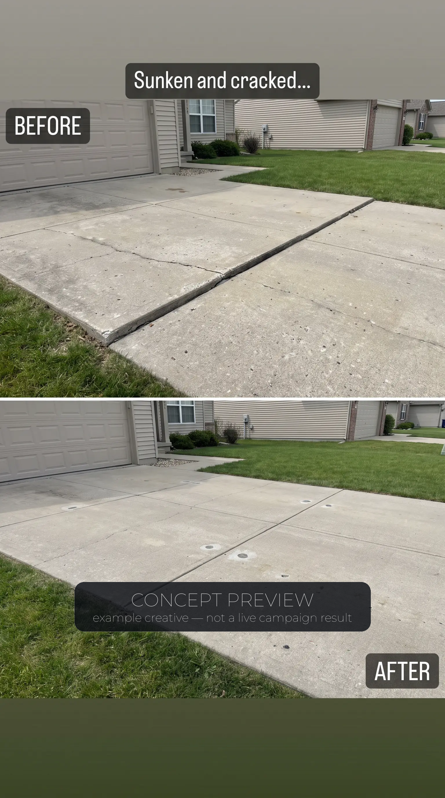 Concrete Leveling — Sunken, Cracked Driveway to Level — One Real Job example picture — concept preview, not a live campaign result