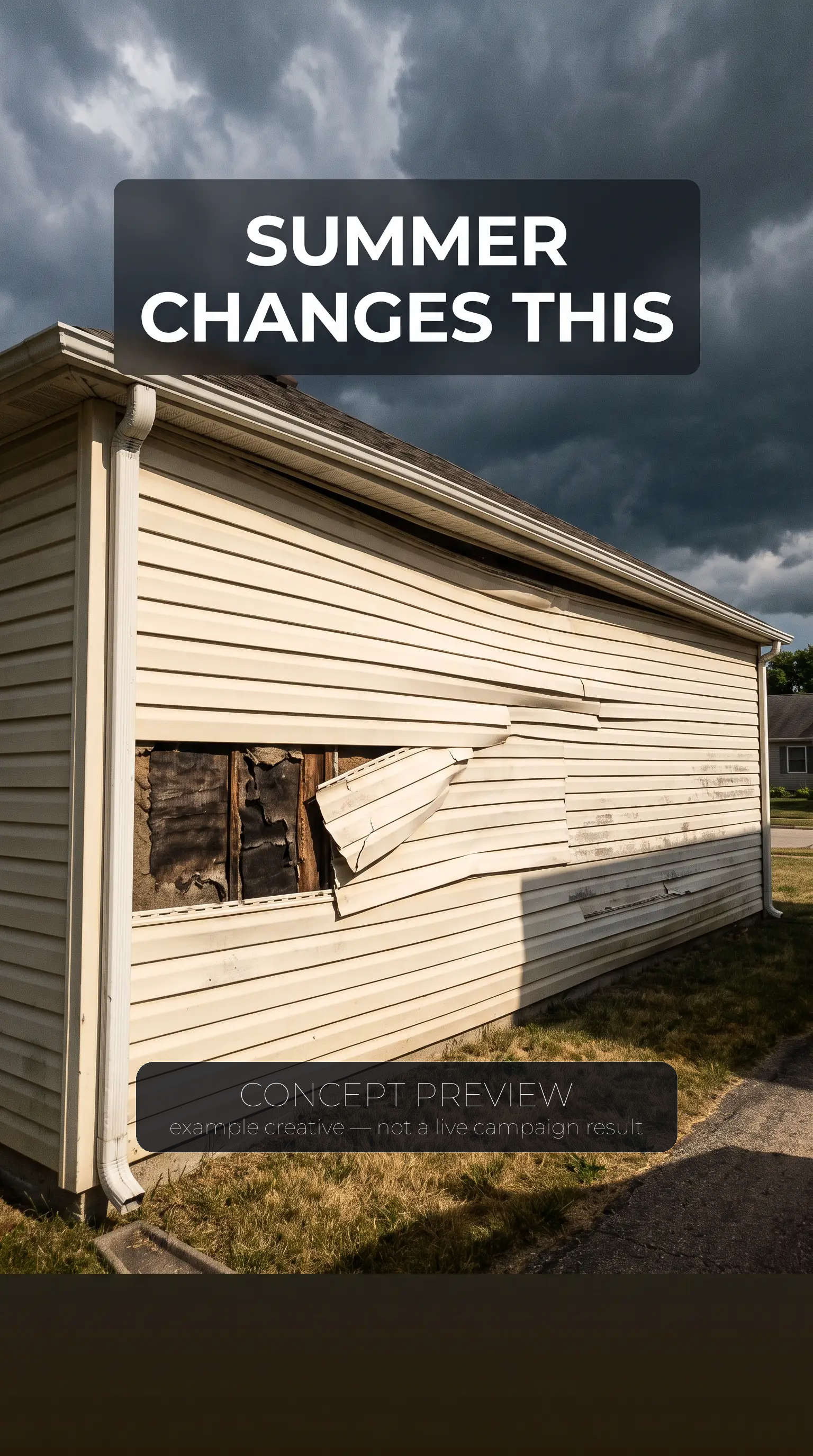 Siding Replacement concept ad frame for lane Seasonal timing — concept preview, not a live campaign result