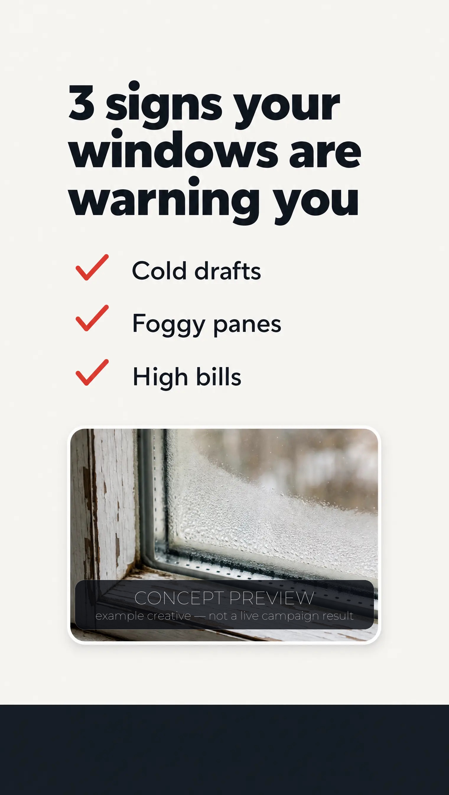 Window Replacement — 5 Worn-Out Window Warning Signs Checklist concept ad frame — concept preview, not a live campaign result